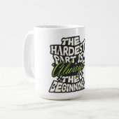 Het moeilijkste is altijd het begin koffiemok (Voorkant links)
