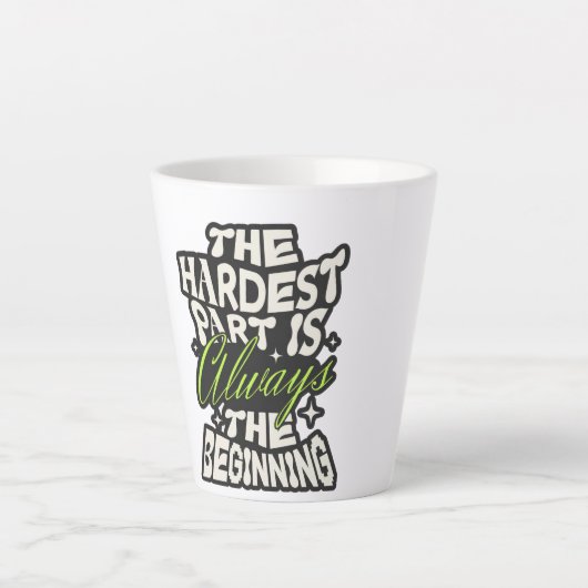 Het moeilijkste is altijd het begin latte mok (Voorkant)
