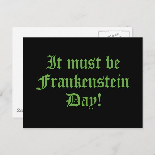 Het moet Frankenstein dag zijn Briefkaart (Voorkant / Achterkant)