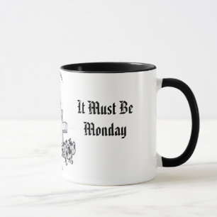Het moet maandag zijn mok