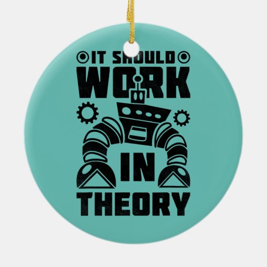 Het moet werken in theoretische robotica keramisch ornament (Achterkant)