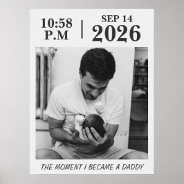 Het moment dat ik vader werd, persoonlijke geboort poster