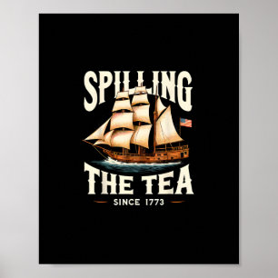 Het morsen van de thee sinds 1773 4 juli Retro USA Poster