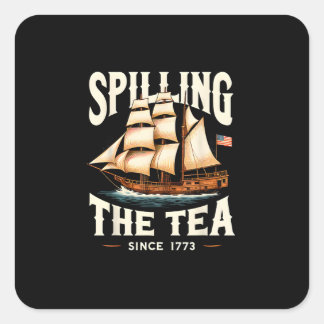 Het morsen van de thee sinds 1773 4 juli Retro USA Vierkante Sticker