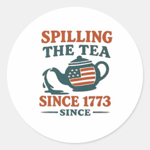 Het morsen van de thee sinds 1773 Classic Ronde Sticker