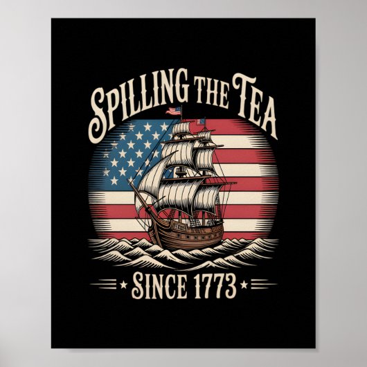 Het morsen van de thee sinds 1773 Funny Meme Poster (Voorkant)