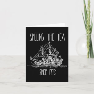 Het morsen van de thee sinds 1773 Funny Patriotic Kaart
