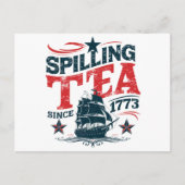 Het morsen van de thee sinds 1773 Funy 4th van jul Briefkaart (Voorkant)