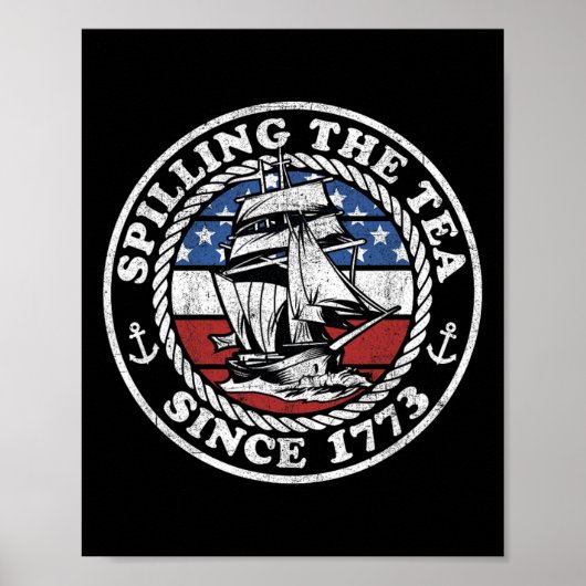 Het morsen van de thee sinds 1773 Grappige Amerika Poster (Voorkant)