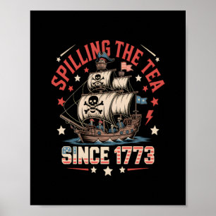 Het morsen van de thee sinds 1773 USA Patriotic Hi Poster