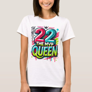 Het MVP Queen Graffiti T-shirt - Bold Number 22