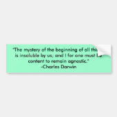 "Het mysterie van het begin van alles is ... Bumpersticker (Voorkant)