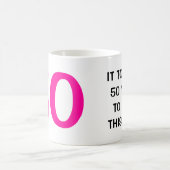 Het nam me 50 jaar om deze goede mok van de (Center)