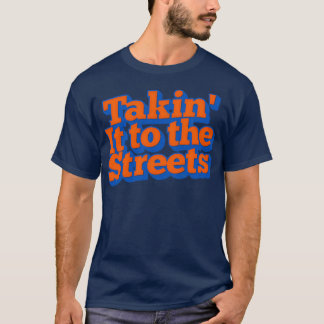 Het nemen van de straat Retro Faded Style Type Des T-shirt