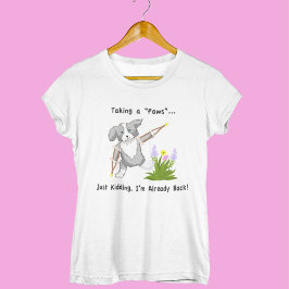 Het nemen van een "Paws" Collie op krukken T-shirt