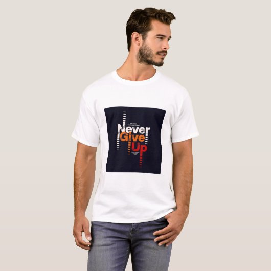 Het "Never Give Up" T-shirt heeft meer dan massa (Voorkant volledig)
