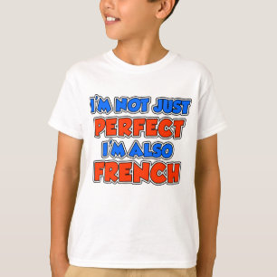 Het niet alleen Perfecte Frans T-shirt