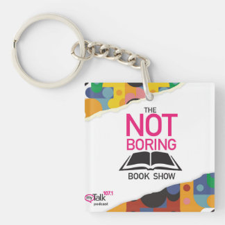 Het niet het Boring Show Sleutelhanger Square