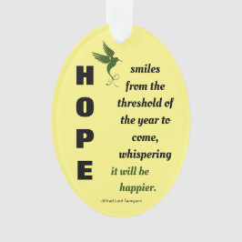 Het nieuwjaar dat er komt zal gelukkiger zijn ornament
