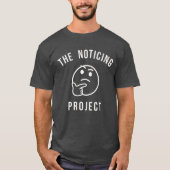 Het Noticing Project T-shirt (Voorkant)