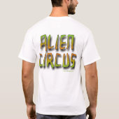 Het "officiële" Alien Circus-shirt T-shirt (Achterkant)