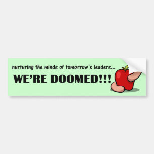 Het onderwijzen: Als dit kind de toekomst is die Bumpersticker
