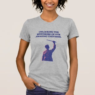 Het ontsluiten van universum mysteries ruimte wete t-shirt