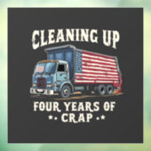 Het opruimen van jullie 4 jaar Trump-rommel inaugu Raamsticker (Vel 3)