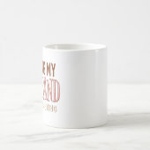 Het opvoeden van mijn man is vermoeiende grappige koffiemok (Center)