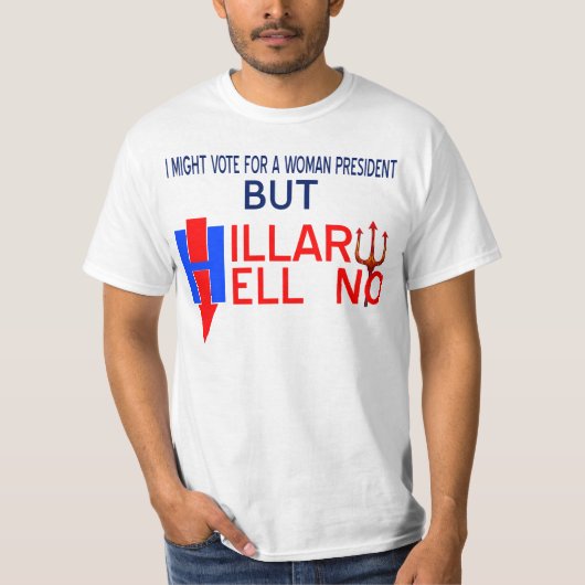 het originele Hillary hel-model is niet ontworpen T-shirt (Voorkant)