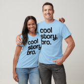 HET ORIGINELE KOOLVERHAAL BRO ALLE KLEUREN T-SHIRT (Unisex)