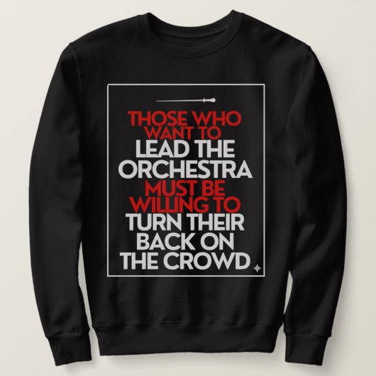 Het orkest leiden – Motivatie Quot Trui (Design voorkant)