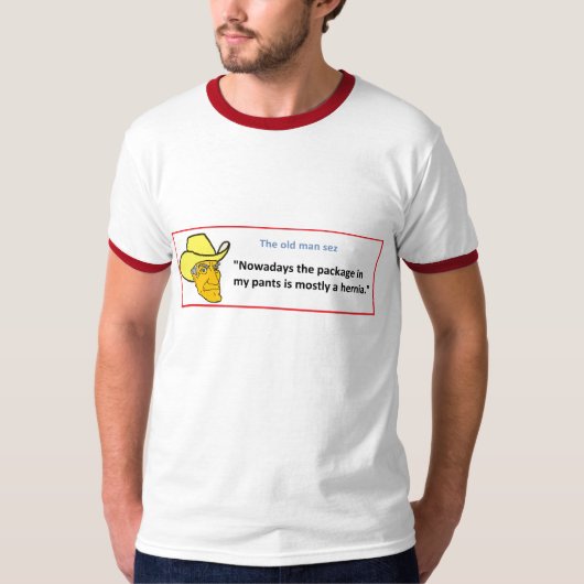 HET OUDE MAN SEZ ... KENNIS VAN DE VERPAKKING IN . T-SHIRT (Voorkant)