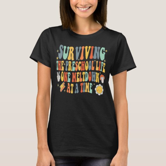 Het overleven van het leven van de kleuterschool E T-shirt (Voorkant)