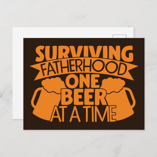 Het overleven van vaderschap één bier per keer briefkaart (Voorkant / Achterkant)