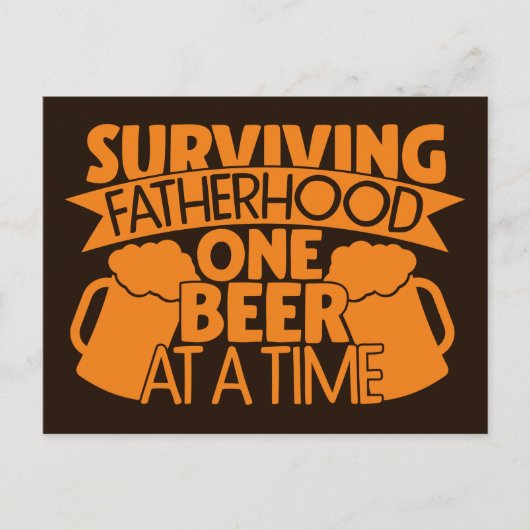 Het overleven van vaderschap één bier per keer briefkaart (Voorkant)