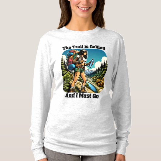 Het pad roept en ik moet gaan t-shirt (Voorkant)
