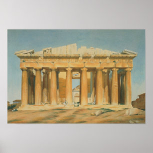 Het Parthenon, Athene, 1810-37 Poster