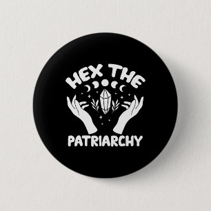 Het patriarchaat Shirt wicca feministische heks 1 Ronde Button 5,7 Cm