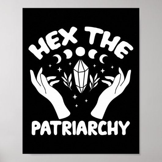 Het patriarchaat Shirt wicca feministische heks Poster (Voorkant)
