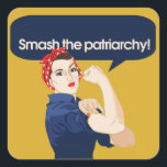 Het patriarchistische feministische Gezegde smaaie Vierkante Sticker<br><div class="desc">Rosie Riveter Propaganda kunst</div>