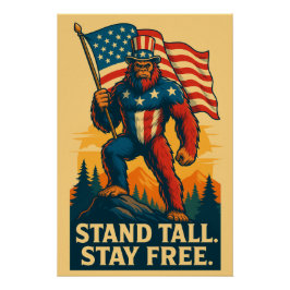 Het Patriotic Bigfoot Poster (STAND TALL). BLIJF V