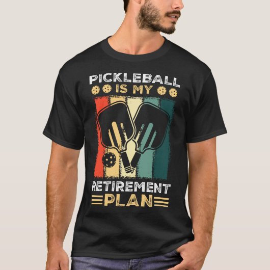 Het pensioenplan van Pickleball. T-shirt (Voorkant)