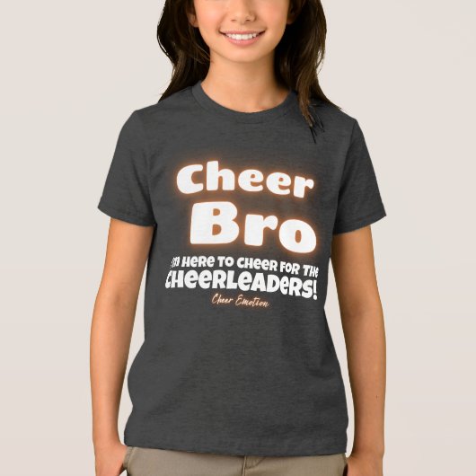 Het perfecte Cheer Bro Shirt (Voorkant)