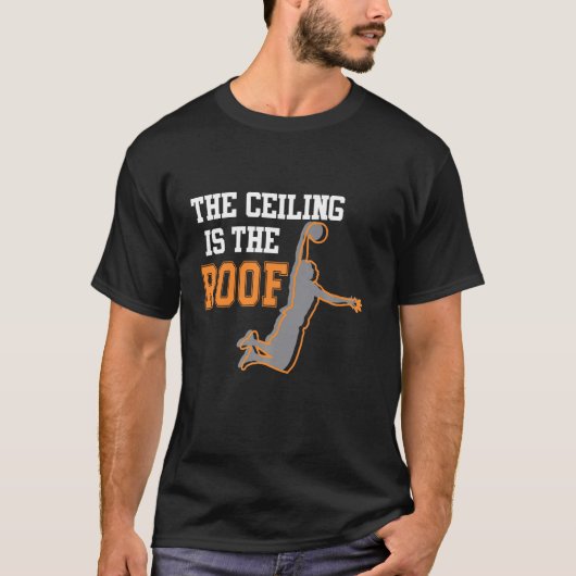 Het plafond is het Roof College March Basketball B T-shirt (Voorkant)