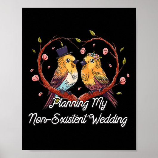 Het plannen van mijn niet bestaande bruiloft grapp poster (Voorkant)