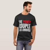 Het Power Couple is aangekomen bij Valentijnsdag L T-shirt (Voorkant volledig)