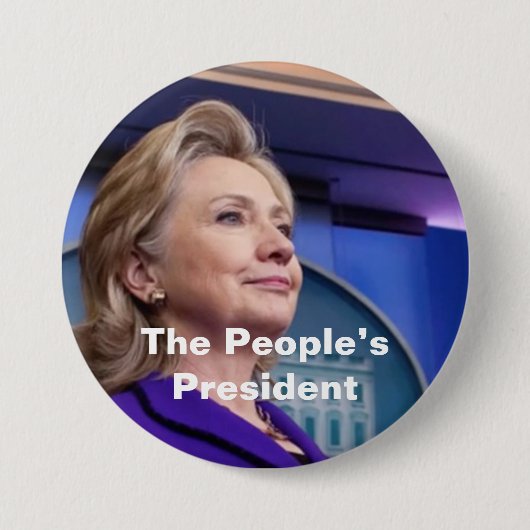 Het President van het volk: Hillary 2016 Ronde Button 7,6 Cm (Voorkant)