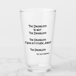 Het probleem is niet het probleem...bierpint glas