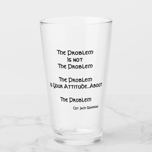 Het probleem is niet het probleem...bierpint glas (Voorkant)